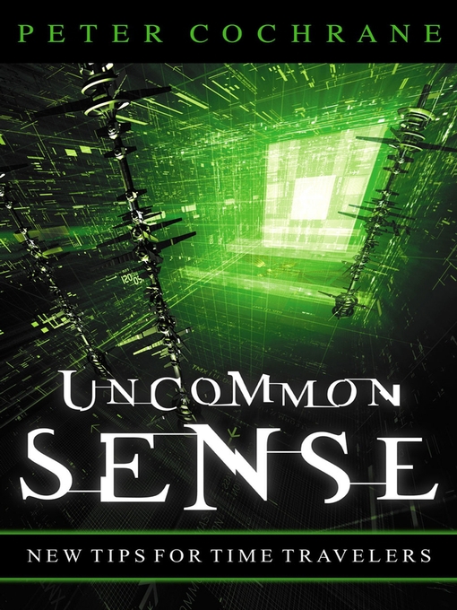 Title details for Uncommon Sense by Peter Cochrane - Available